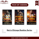 Hot in Chicago Rookies Series By Kate Meader