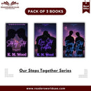 Our Steps Together Series By K. M. Wood