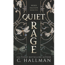 Quiet Rage By C. Hallman