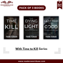 With Time to Kill Series By  Frank Ferrari